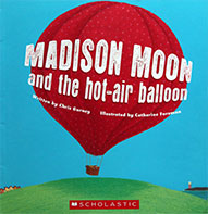 Madison Moon and the Hot Air Balloon